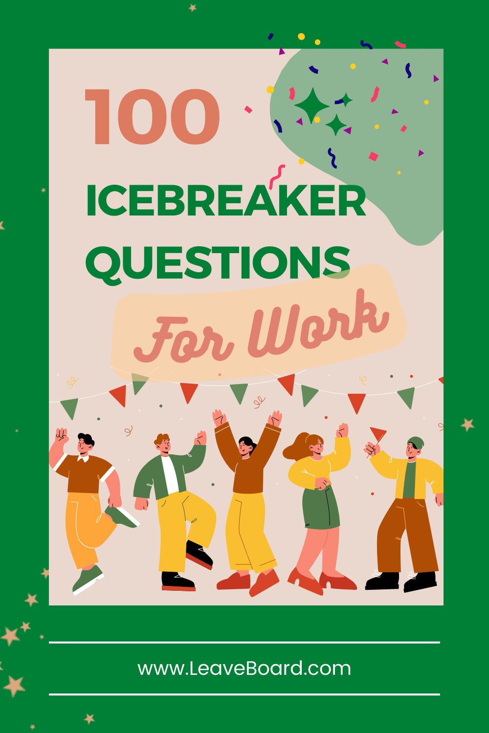 Top 100 Icebreaker Questions